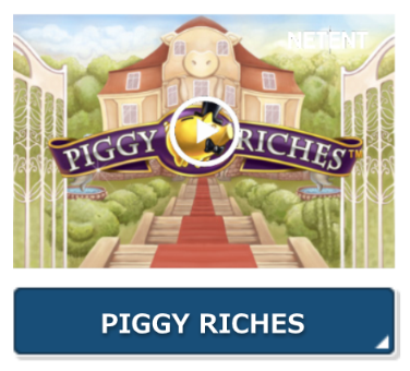 PIGGY RICHES 無料スロット